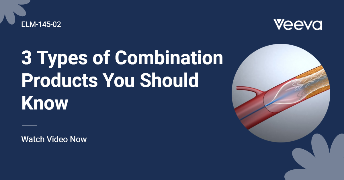 3 Types of Combination Products You Should Know [Video] LearnGxP