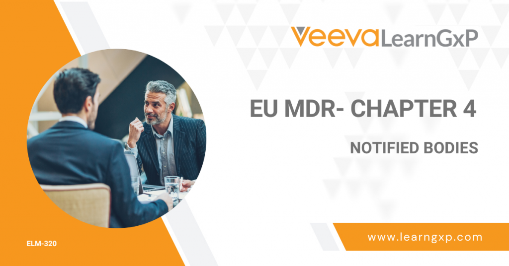 Requirements Relating to Notified Bodies for EU MDR [Video] LearnGxP