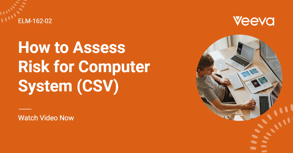 stad onderhoud circulatie How to Assess Risk for Computer Systems (CSV) [Video] - LearnGxP:  Accredited Online Life Science Training Courses