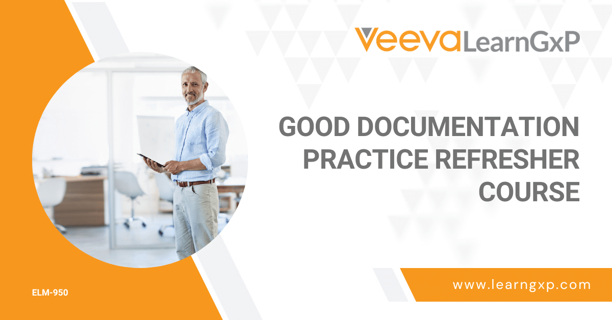 Good Documentation Practice Refresher Course - LearnGxP: Accredited ...